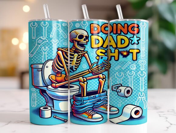 20 Oz Doing Dad Shit Funny Tumbler Wrap Graphics