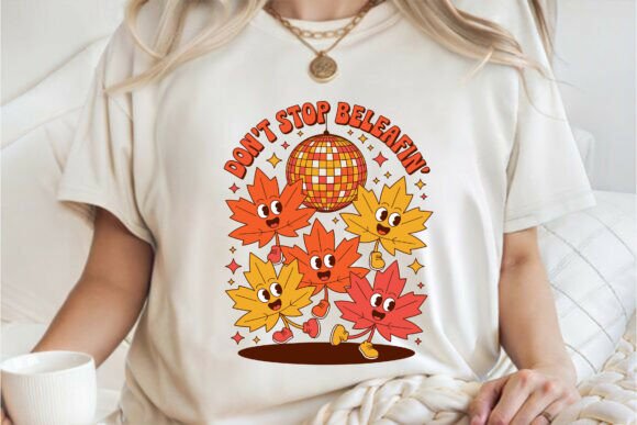 Don’t Stop Beleafin’ Fall Pun SVG PNG for T-Shirt Designs