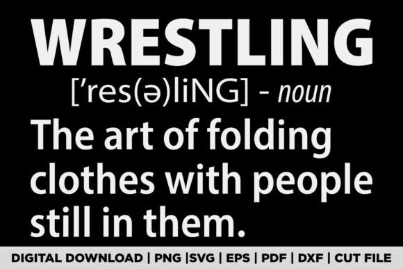 Funny Wrestling Definition T-Shirt Graphics for Branding